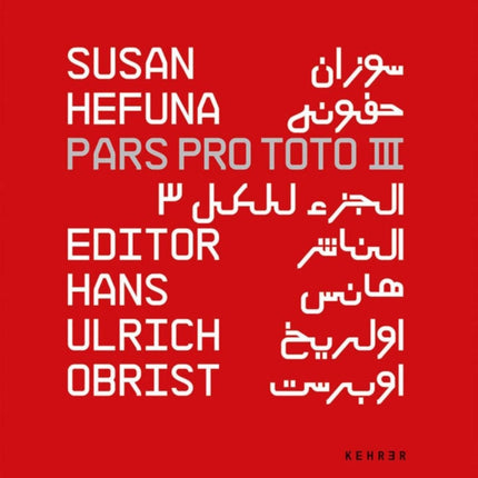 Susan Hefuna Pars Pro Toto Iii