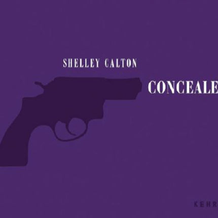Concealed: She's got a Gun
