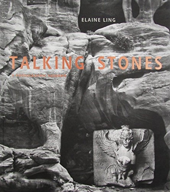 Talking Stones: A Photographic Sojourn