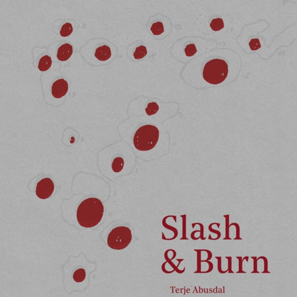 Slash & Burn