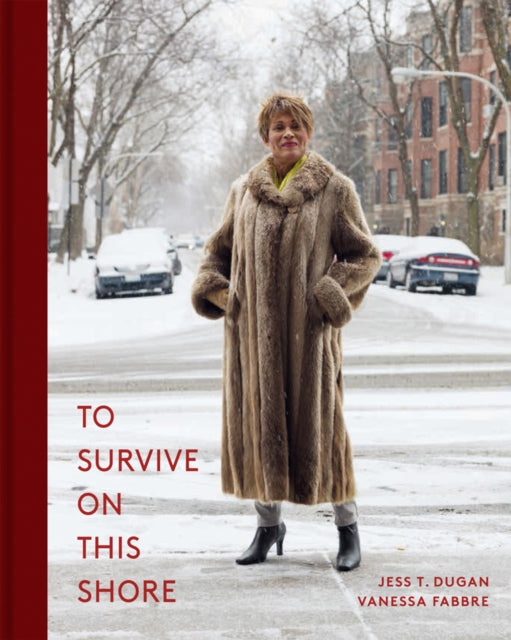 To Survive On This Shore: Photographs and Interviews with Transgender and Gender Nonconforming Older Adults