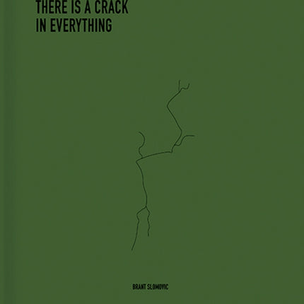 The Cracks In Everything