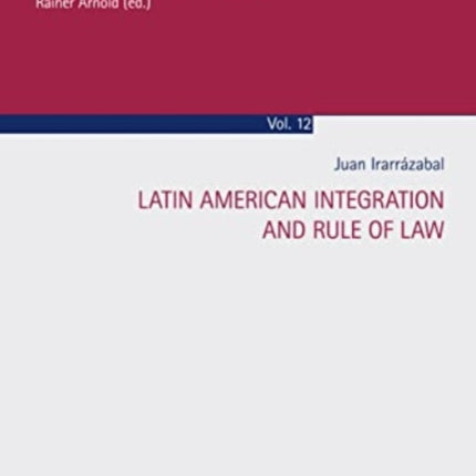 Latin American Integration and Rule of Law