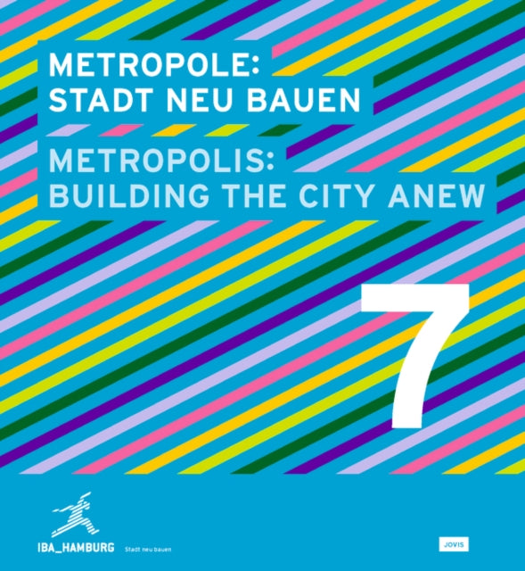 Metropole 7: Stadt neu bauen