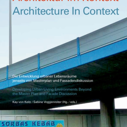 Architektur im Kontext / Architecture in Context: