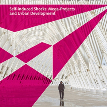 Self-induced Shocks: Mega-Projects and Urban Development