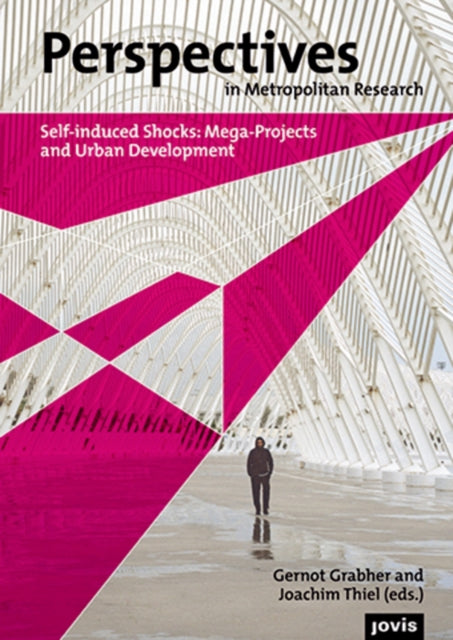 Self-induced Shocks: Mega-Projects and Urban Development