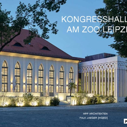 Kongresshalle am Zoo Leipzig Hpp Architekten