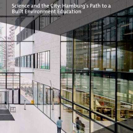 Science and the City:: Hamburg’s Path into an