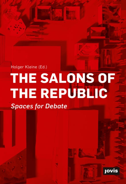 The Salons of the Republic: Spaces for Debate