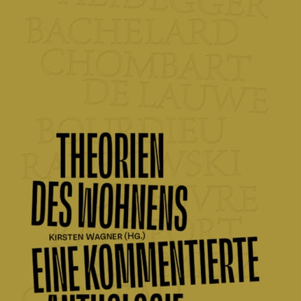 Theorien des Wohnens  Eine kommentierte