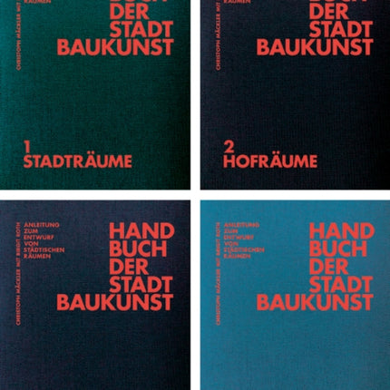 Handbuch der Stadtbaukunst: Anleitung zum Entwurf von städtischen Räumen