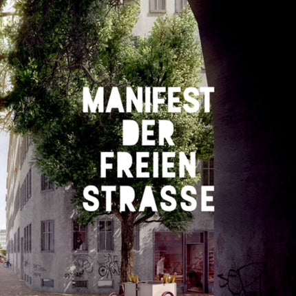 Manifest der freien Straße