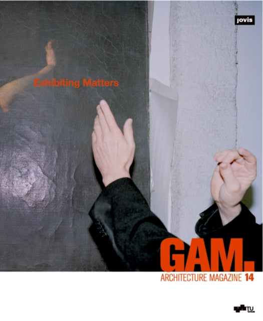 GAM.14: Exhibiting Matters