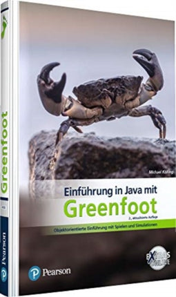 Einfhrung in Java mit Greenfoot Objektorientierte Einfhrung mit Spielen und Simulationen