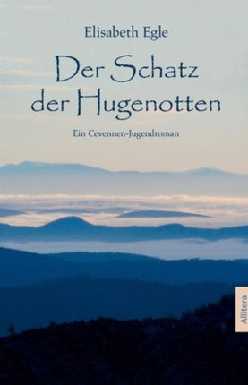 Der Schatz Der Hugenotten