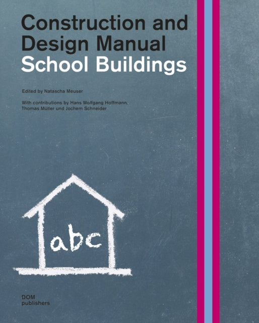 School Buildings Construction  Design Manual Construction and Design Manual