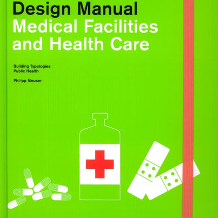 Construction and Design Manual Medical Facilities