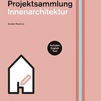 Innenarchitektur Entwurfshilfe und Projektsammlung