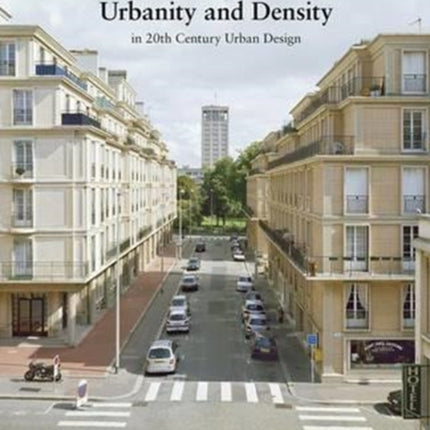 Urbanity and Density: In 20th-Century Urban Design