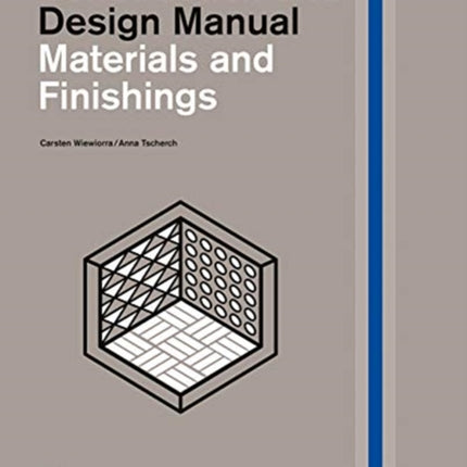 Materials and Finishings: Construction and Design Manual