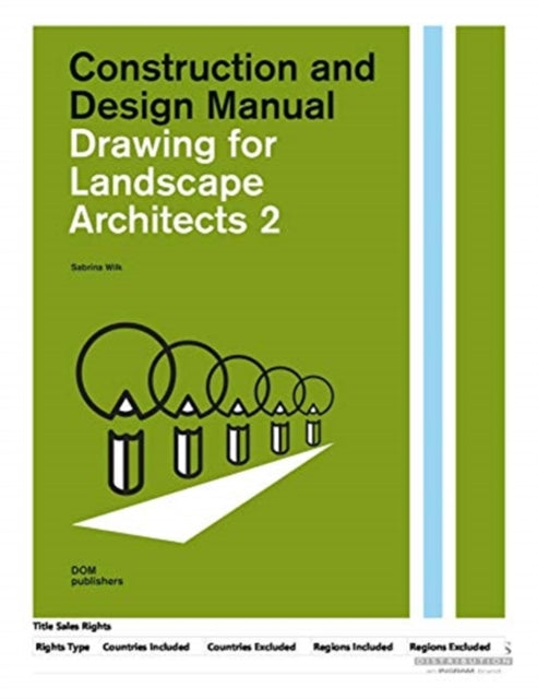 Drawing for Landscape Architects 2: Perspective Views in History, Theory, and Practice (Student Edition)