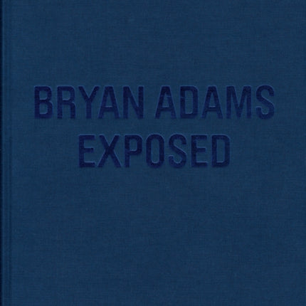 Bryan Adams Exposed