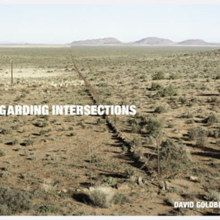 David Goldblatt: Regarding Intersections