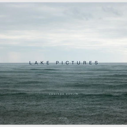 Lucinda Devlin: Lake Pictures