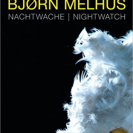 Bjrn Melhus Nightwatch Nachtwache  Nightwatch