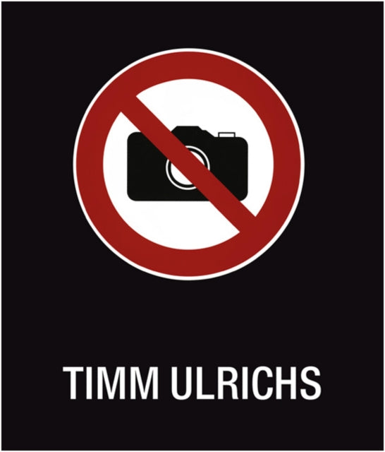 Timm Ulrichs Fotografieren Verboten