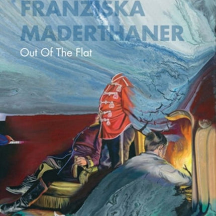 Franziska Maderthaner Out of the Flat