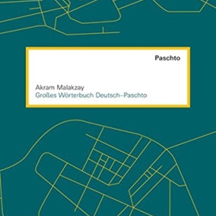 Groes Wrterbuch DeutschPaschto Unter Mitwirkung