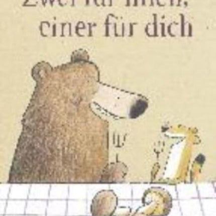 Zwei fur mich, einer fur dich