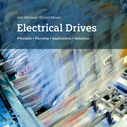 Electrical Drives: Principles, Planning,