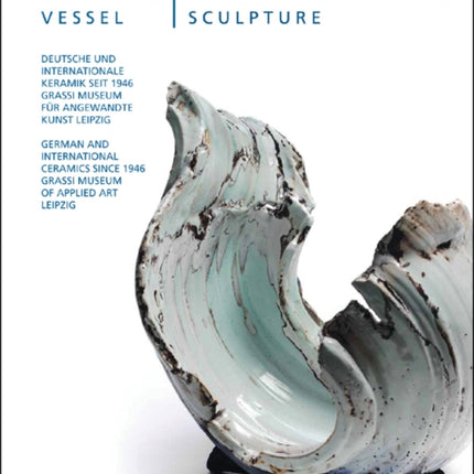 Vessel | Sculpture 2: German and International Ceramics Since 1946