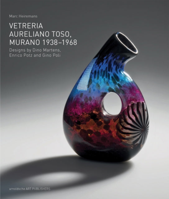 VETRERIA AURELIANO TOSO: Murano 1938 - 1968