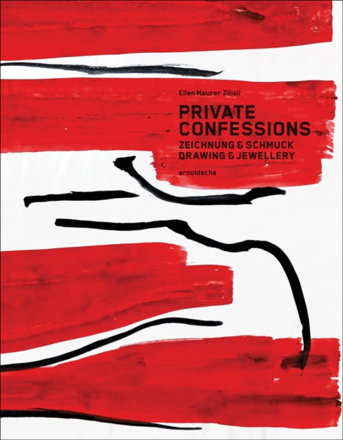 Private Confessions: Drawings & Jewellery