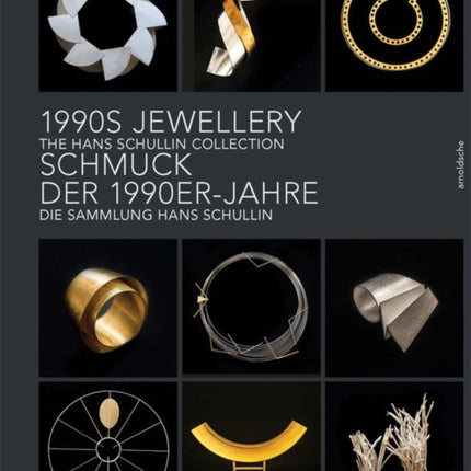 1990s Jewellery: The Hans Schullin Collection