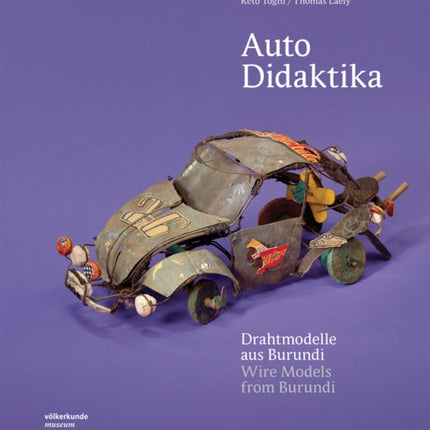 Auto Didaktika: Wire Models from Burundi