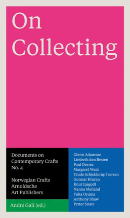 On Collecting: Documents on Contemporary Crafts No. 4