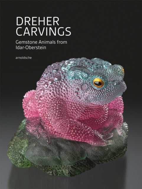 Dreher Carvings: Gemstone Animals from Idar-Oberstein