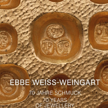 Ebbe Weiss-Weingart: 70 Years of Jewellery