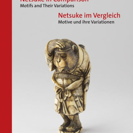Netsuke in Comparison: Motifs and Their