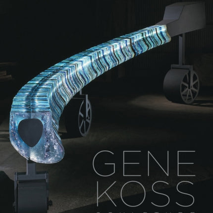 Gene Koss: Sculpture