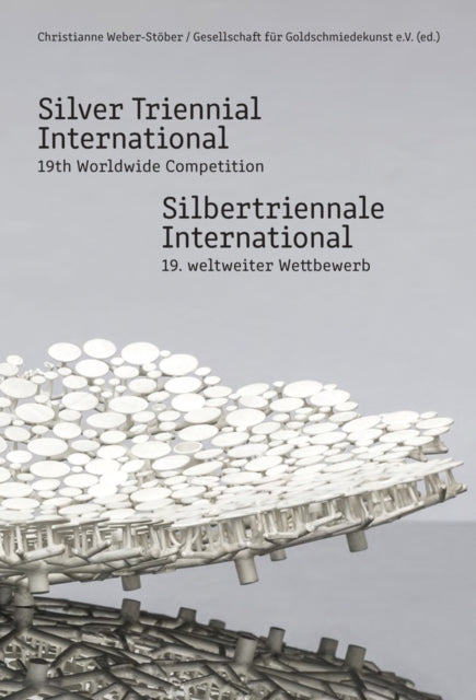 Silver Triennial International: 19th Worldwide Competition