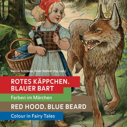 Red Hood, Blue Beard: Colour in Fairy Tales