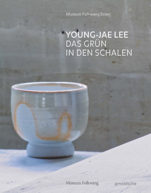 Young-Jae Lee: Das Grün in den Schalen