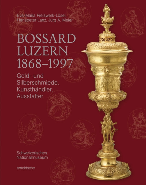 Bossard Luzern 1868–1997: Gold- und
