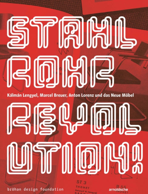 Stahlrohrrevolution!: Kálmán Lengyel, Marcel